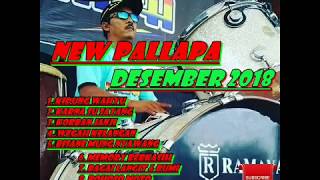 Download lagu NEW PALLAPA DESEMBER 2018 # 10 LAGU TER HITS # mp3