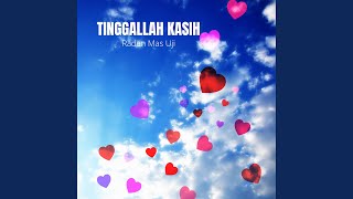Download lagu Tinggallah Kasih mp3 Download lagu Tinggallah Kasih mp3