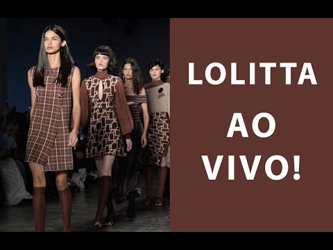 Lolitta no SPFW  AO VIVO - Lilian Pacce