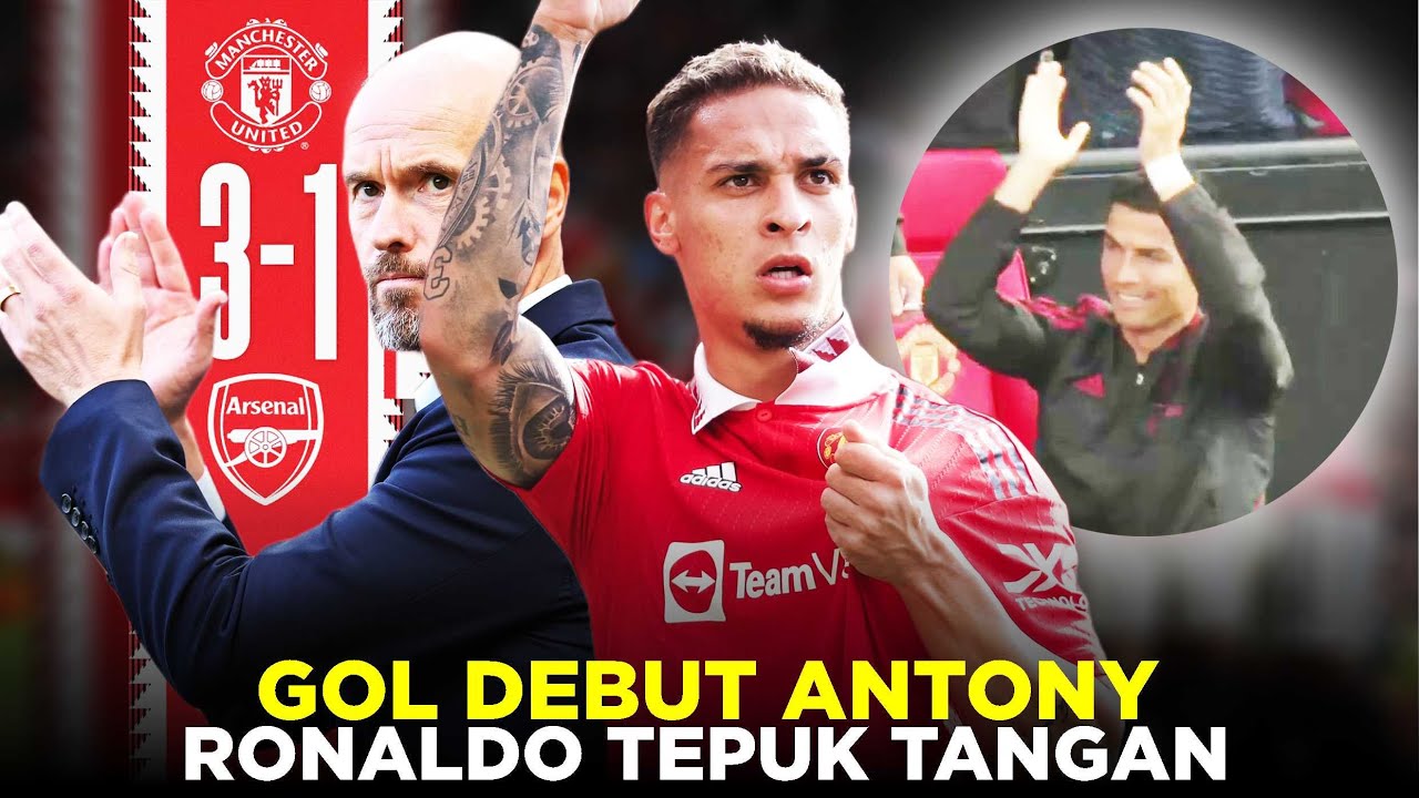 DEBUT BERKELAS ANTONY BERSAMA MU LANGSUNG SUMBANG GOL HINGGA DI SAMBUT TEPUK TANGAN RONALDO