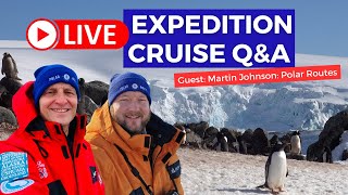 Expedition Cruise Q&A LIVE: Sunday 23 March 2025 (10am PT/ 1pm ET/ 5pm UK)