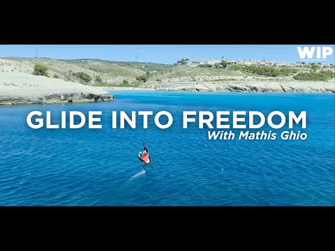GLIDE INTO FREEDOM with Mathis Ghio