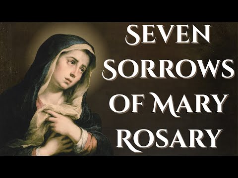 The Seven Sorrows Of Mary Rosary (Chaplet)