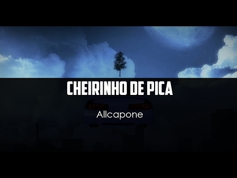 Allcapone v1 - Cheirinho De Pica