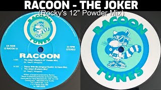 Racoon - The Joker (Rocky's 12" Powder Mix) 1995