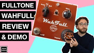 Video thumbnail for Fulltone WahFull Review & Demo | Is this the "Secret Weapon" Pedal? by Alexis Guitars