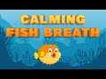 Breathing Exercise With Retention For Kids Fish Breath Yoga To Improve Lung Capacity Yoga Guppy