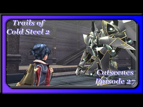 Trails of Cold Steel 2 PS5 | Scenes Ep 27 | Epilogue | Rean back in Thors Academy