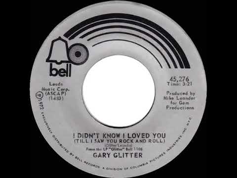 1972 HITS ARCHIVE: I Didn’t Know I Loved You (Till I Saw You Rock And Roll) - Gary Glitter (mono 45)