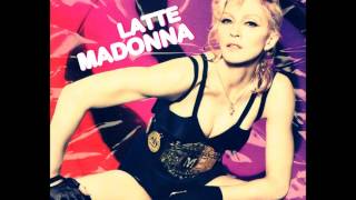 Madonna - Latte