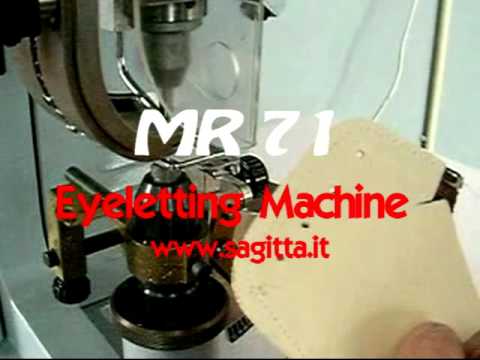 SAGITTA MR71 Eyeletting Machine