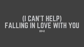 Download lagu UB40 - (I Can't Help) Falling In Love With You (Lyrics) mp3