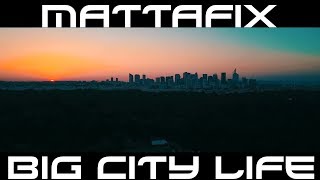 Mattafix - Big City Life magyar dalszöveg