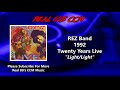 REZ Band - Light/Light (Live) (HQ)