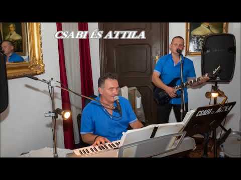 Csabi és Attila - Vegyes mix 2017