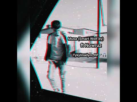Musa ft Nowruz_Ýykylmadym.rp