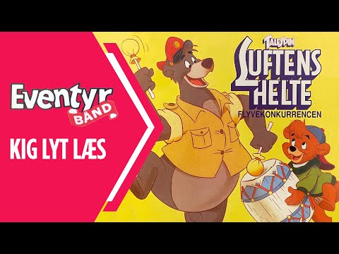 Luftens Helte - Flyvekonkurrencen | Dansk Lydbog | Eventyrbånd Nr. 67