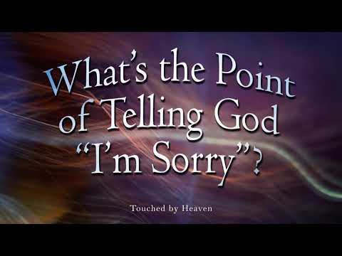 What's the Point of Telling God "I'm Sorry"? - TBH 115