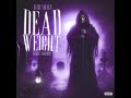 Reese Youngn - Dead Weight/Unalive Emotions (Chopped and Screwed) (Shook)(Slowed)