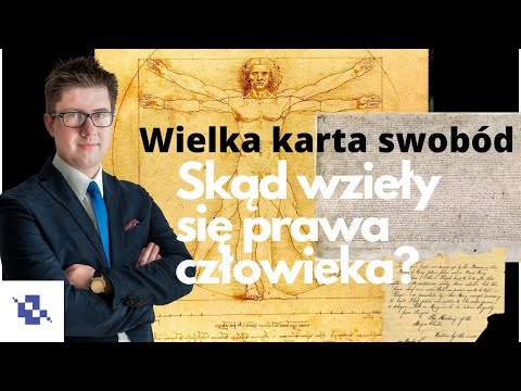 Skąd się wzięły prawa człowieka? Wielka Karta Swobód. Komentarz prawnika