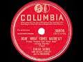 1946 HITS ARCHIVE: Doin’ What Comes Natur’lly - Dinah Shore & Spade Cooley