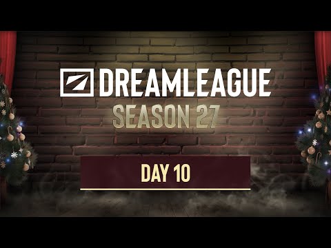 DreamLeague S27 - Stream A Day 11