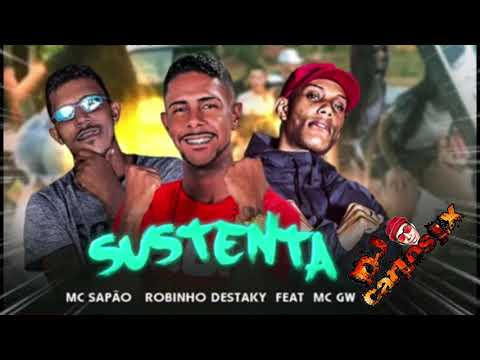 ROBINHO DESTAKY E SAPÃO DO RECIFE FEAT MC GW - SUS DJ CARLOS LX