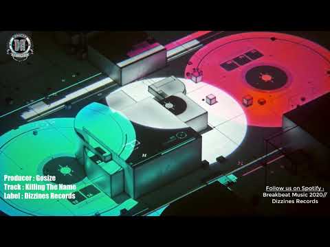 Breakbeat 2020 // Gosize - Killing The Name 🩸🩸 (Breaks Mix) [брейкбит]