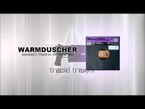 Warmduscher - Säurebad 2 (Tracid vs. Der Verfall Mix)