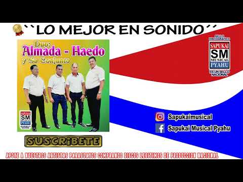 Mi rosa fragante - Duo: Almada - Haedo y Su Conjunto