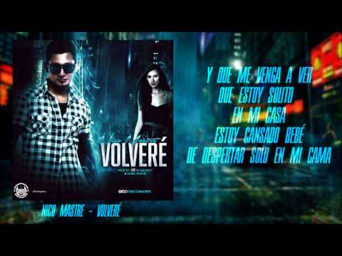Nico Mastre - Volveré (Prod. by JX "El Maldito" & Eduar Fenndel Home Studios)