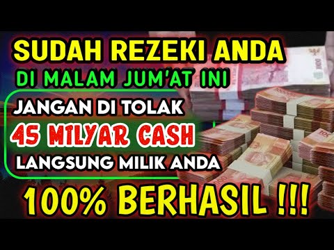 🔴SEMPATKAN 1 MENIT PUTAR, UANG BENAR2 DATANG SENDIRI KERUMAH,DOA KEJAYAAN PALING MUSTAHA🤲🤲🤲