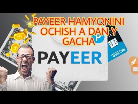 Payeer hamyonini ochish a dan y gacha