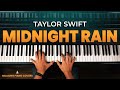 Taylor Swift - Midnight Rain (Piano Cover with SHEET MUSIC)