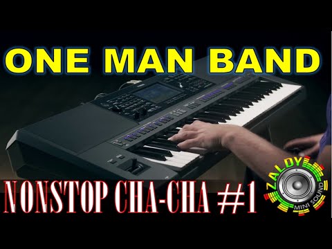 ONE MAN BAND - NONSTOP CHA-CHA #1