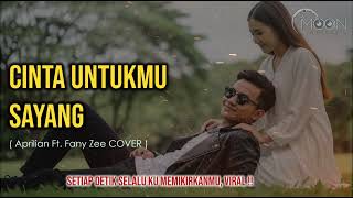 Download lagu Cinta Untukmu Sayang – Aprilian feat. Fany Zee 💞 | Cover by MOON Studio mp3