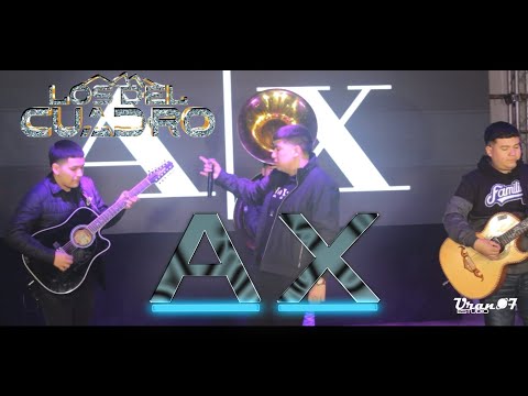 Los Del Cuadro Mty - AX