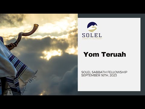 The Moedim Part 2: Yom Teruah | Kraig Elliott | Solel Sabbath Fellowship