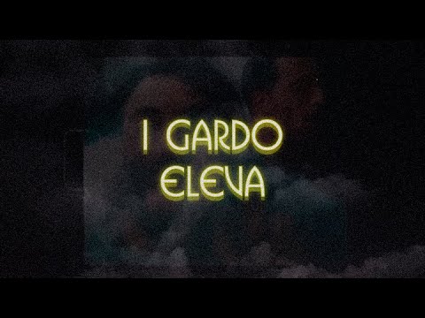 I Gardo feat. Kadub - Eleva 