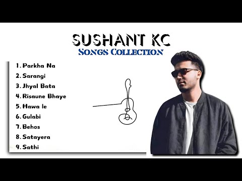 Sushant KC Songs Collection