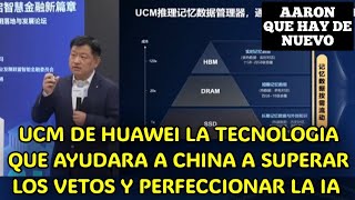UCM DE HUAWEI LA TECNOLOGIA QUE AYUDARA A CHINA A SUPERAR LOS VETOS Y PERFECCIONAR LA IA