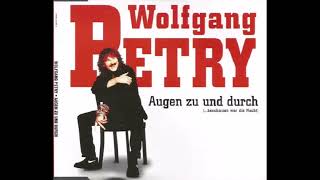 Wolfgang Petry - Augen zu und durch