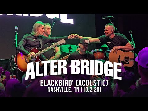 Alter Bridge Performs 'Blackbird' Acoustic for First Time in 18 Years | Nashville, TN (10.2.25)