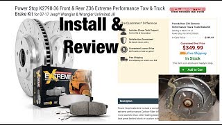 How to install PowerStop Z36 Brakes Jeep Wrangler JK & Review