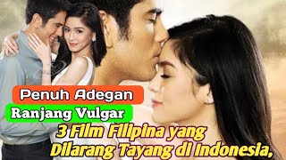 Download lagu 3 Film Filipina‼️ yang Dilarang Tayang di Indonesia, Penuh Adegan Ranjang Vulgar mp3