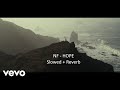 NF HOPE Slowed Reverb
