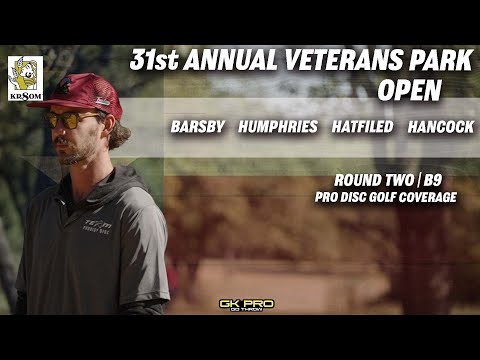 31st Veterans Park Open | RD2 B9 | Barsby, Humphries, Hatfield, Hancock | 2021 | GKpro | Disc Golf