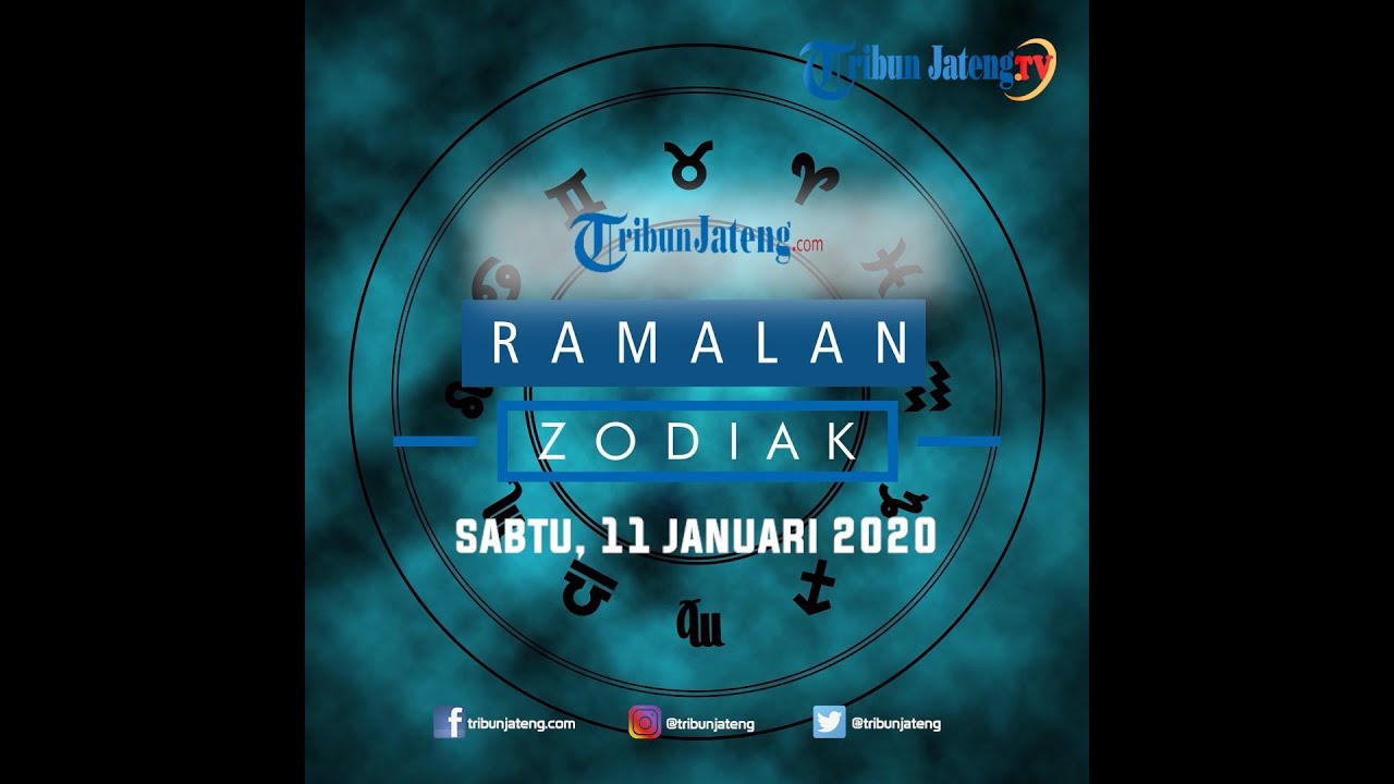 Horoskop Ramalan Zodiak Sabtu 11 Januari  2020
