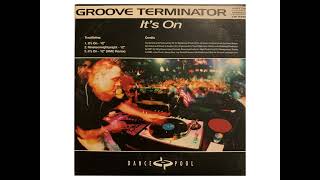 Groove Terminator - It's On (HMC remix)