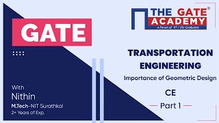 Part 1 | Highway Geometric Design | Transportation Engineering GATE Lectures | GATE 2021 Civil